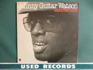 Johnny Guitar Watson  Greatest Hits LP  (( I Don't Want To Be A Lone Ranger׼Ͽ