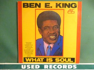 Ben E. King  What Is Soul LP  (( Deep Soul ֤䡣 / '65'68ǯΥ󥰥