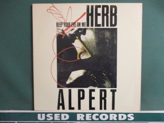 Herb Alpert  Keep Your Eye On Me 12'' 