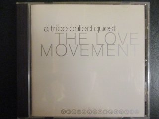  CD  A Tribe Called Quest  The Love Movement (( HipHop ))(( Find A Way