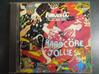  CD  Funkadelic  Hardcore Jollies (( Soul ))