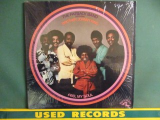 The Fatback Band Featuring Brother, Johnny King  Feel My Soul LP 