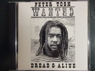  CD  Peter Tosh  Wanted Dread & Alive (( Reggae ))