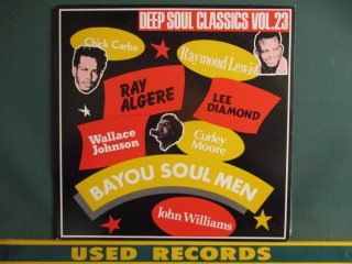 VA  Bayou Soul Men LP  (( ˥塼 / 륤 / Х Deep Soul / Chick Carbo / Raymond Lewis