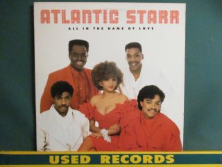 Atlantic Starr  All In The Name Of Love LP  (( ǥ󥰡󥰤!!Always׼Ͽ