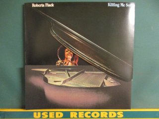 Roberta Flack  Killing Me Softly LP  (( '73ǯSoul̾! / Killing Me Softly With His SongסJesse׼Ͽ