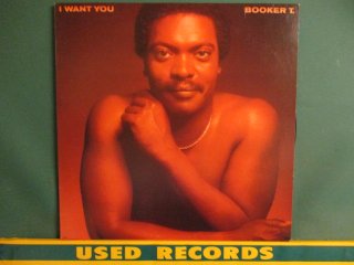 Booker T.  I Want You LP  (( Power In Your LoveMichael Stokes Ͽ