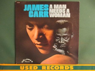 James Carr  A Man Needs A Woman LP  (( 60's GOLDWAX ե Deep Soul