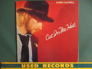 Bobby Caldwell  Cat In The Hat LP  (( Mellow AOR / Open Your Eyes׼Ͽ 