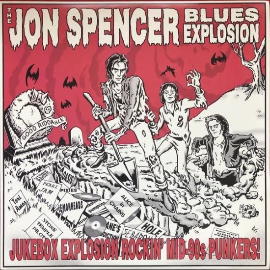 THE JON SPENCER BLUES EXPLOSION / JUKEBOX EXPLOTION ROCKIN