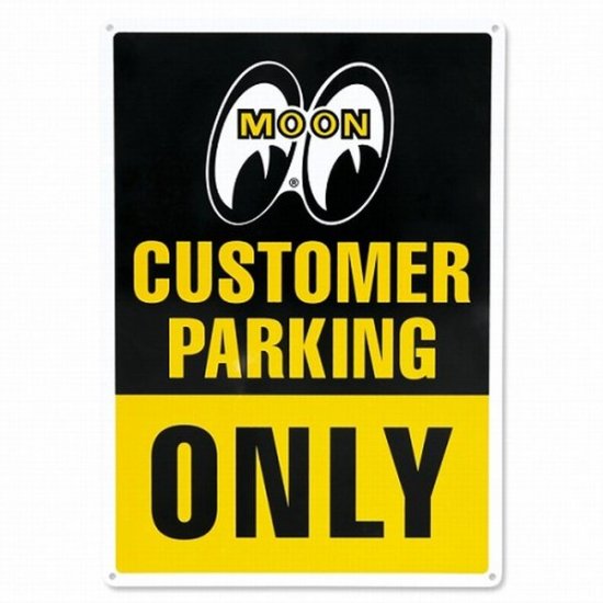 ࡼ󥢥MOONEYESࡼ ޡ ѡ ꡼ ץ졼MOON Customer Parking Only Plate (MG816MC)