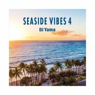 DJ YAMA SEASIDE VIBES 4 - MIX CD
