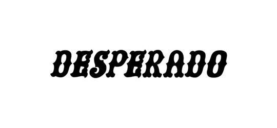 DESPERADO