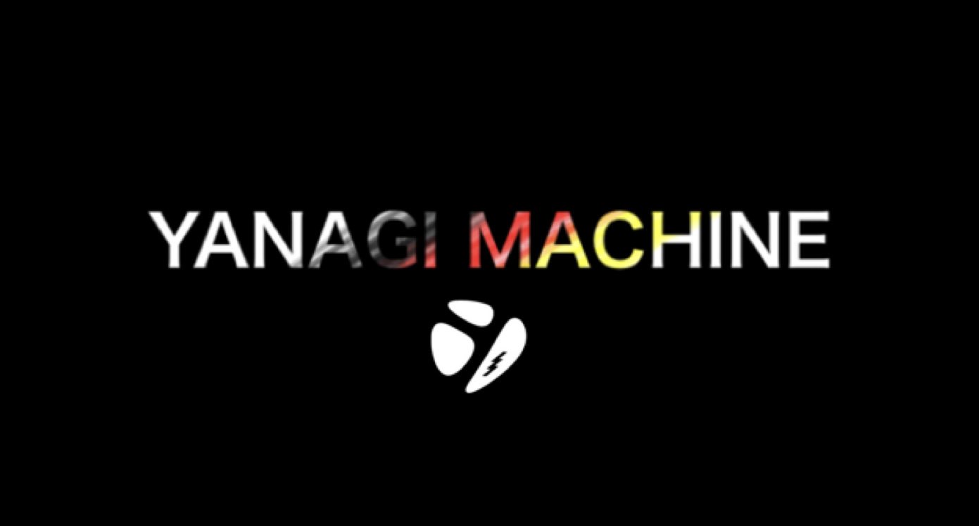 YANAGI MACHINE