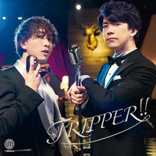 CDۡTRIPPER!!ʽסˡסUMake