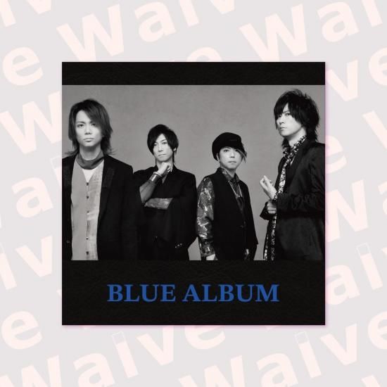 邦楽 Waive BLUE ALBUM CD「BLUE ALBUM」通常盤 - Waive Official Shop