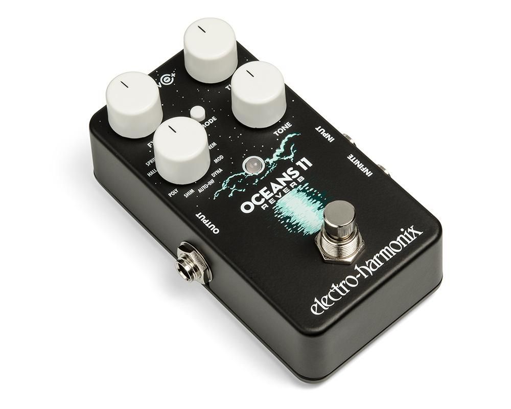 OCEANS 11 / Reverb / Electro-Harmonix（エレクトロ