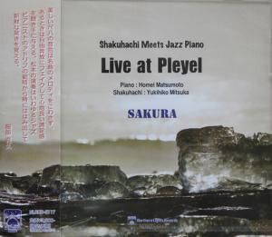 <img class='new_mark_img1' src='https://img.shop-pro.jp/img/new/icons29.gif' style='border:none;display:inline;margin:0px;padding:0px;width:auto;' />Shakuhachi Meets Jazz Piano Live at Pleyel 