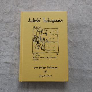 ARTISTS' INSTAGRAMS by Jean-Philippe Delhomme