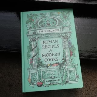 Apartamento /ROMAN RECIPES FOR MODERN COOKS by Sally Grainger