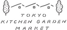 TOKYO KITCHEN GARDEN MARKET