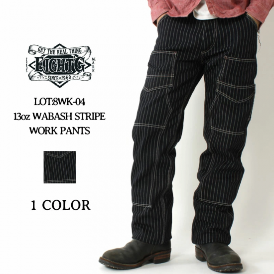 EIGHT-G(エイトジー) ワークパンツ 8WK-04 13oz WABASH STRIPE WORK PANTS ウォバッシュ ストライプ ダブルニー 日本製