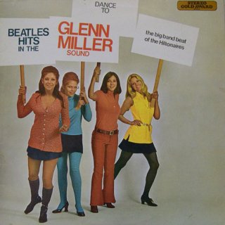 DANCE TO BEATLES HITS IN THE GLENN MILLER SOUND