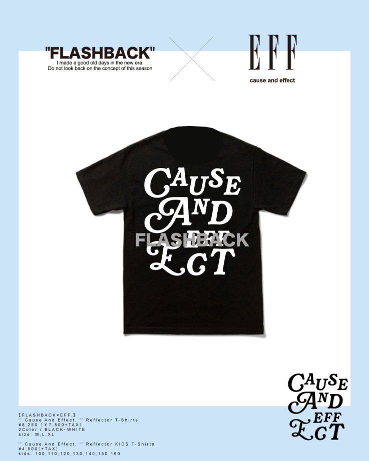 FLASHBACKEFF.'' Cause And Effect. '' Reflector T-Shirts .BLK