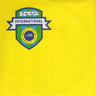 BEATS INTERNATIONAL - WON'T TALK ABOUT IT (7