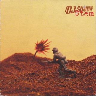 DJ SHADOW - STEM (7