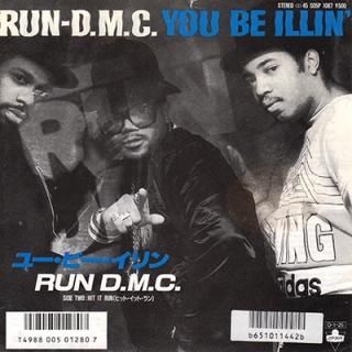 RUN D.M.C. - YOU BE ILLIN' (7