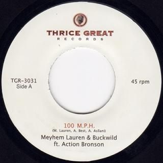 MEYHEM LAUREN & BUCKWILD feat. ACTION BRONSON - 100 M.P.H. (7
