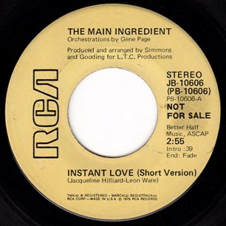 THE MAIN INGREDIENT - INSTANT LOVE (7