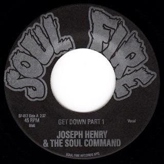 JOSEPH HENRY & THE SOUL COMMAND - GET DOWN Part 1 (7