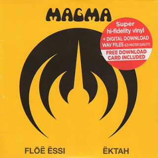 MAGMA - FLOË ËSSI / ËKTAH (7