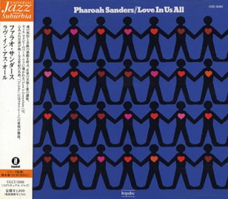 PHAROAH SANDERS - LOVE IN US ALL (CD)