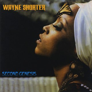 WAYNE SHORTER - SECOND GENESIS (CD)