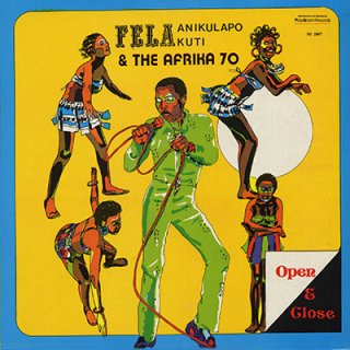 FELA ANIKULAPO KUTI & THE AFRIKA '70 - OPEN & CLOSE (LP)