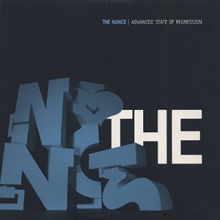 THE NONCE - ADVANCED STATE OF REGRESSION (LP)