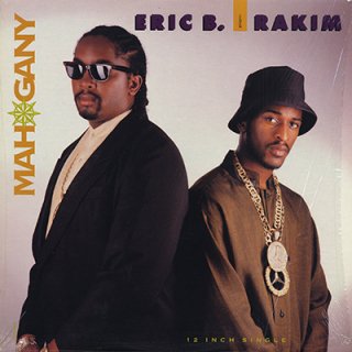 ERIC B. & RAKIM - MAHOGANY (12