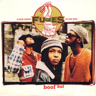 FUGEES (TRANZLATOR CREW) - BOOF BAF (12