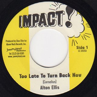 ALTON ELLIS / AUGUSTUS PABLO - TOO LATE TO TURN BACK NOW / TOO LATE VERSION (7