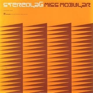 STEREOLAB - MISS MODULAR (7