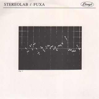 STEREOLAB / FUXA - YOU USED TO CALL ME SADNESS / SKYHIGH (7