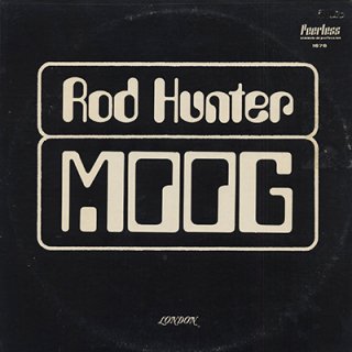 ROD HUNTER - MOOG (LP)