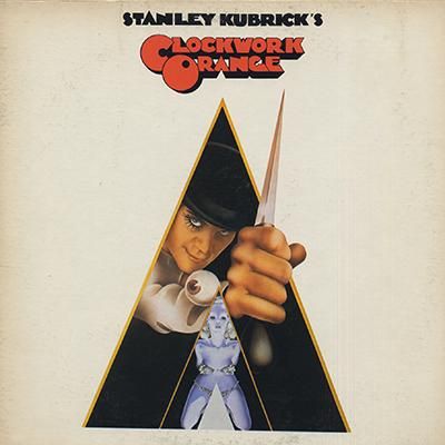 O.S.T. / 時計仕掛けのオレンジ A CLOCKWORK ORANGE (LP) - BOURGEON ...