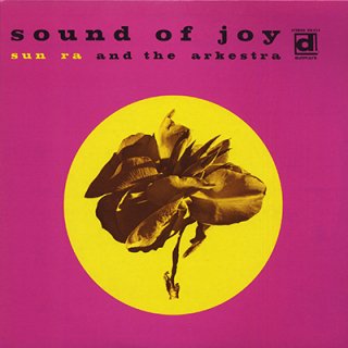 SUN RA AND THE ARKESTRA - SOUND OF JOY (LP)