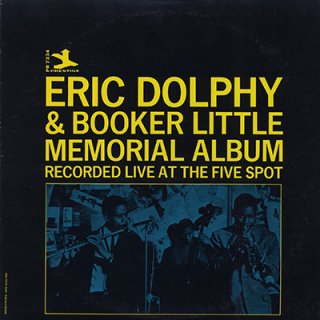 ERIC DOLPHY & BOOKER LITTLE - MEMORIAL ALBUM・RECORDED LIVE AT THE FIVE SPOT (LP)