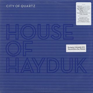 HOUSE OF HAYDUK - CITY OF QUARTZ (LP)