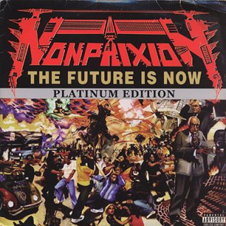 NON PHIXION - THE FUTURE IS NOW (Platinum Edition) (2LP)